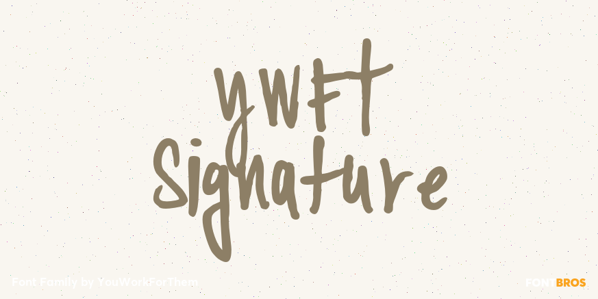 YWFT Signature Font Poster #1