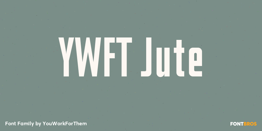 YWFT Jute Font Poster #1