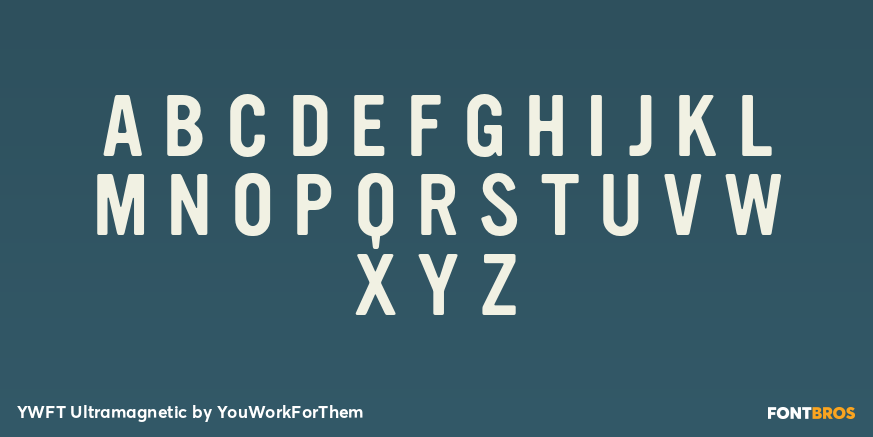 YWFT Ultramagnetic Font Poster #2