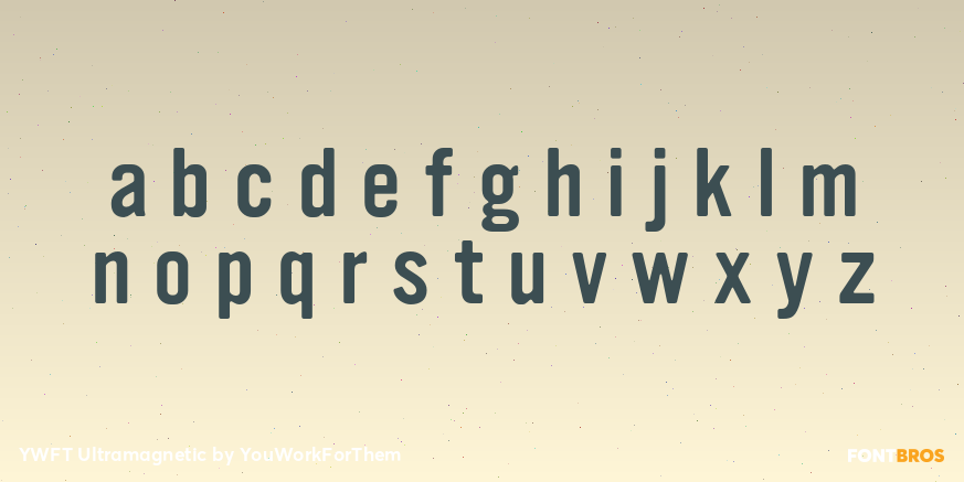 YWFT Ultramagnetic Font Poster #3