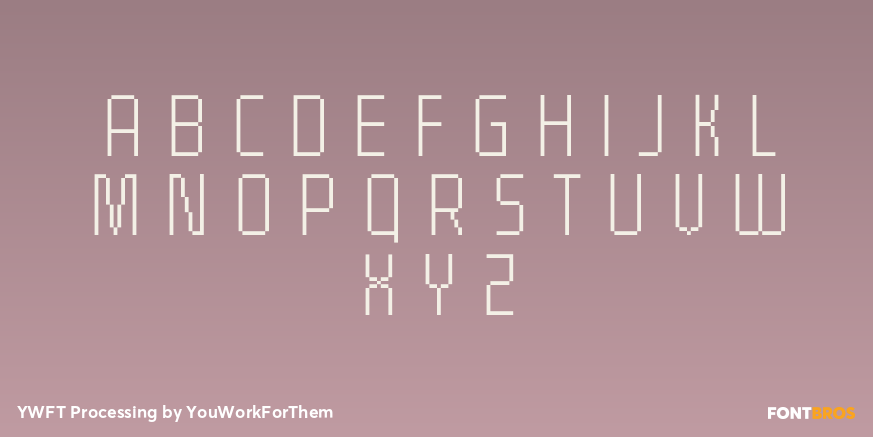 YWFT Processing Font Poster #2