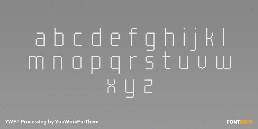 YWFT Processing Font Poster #3