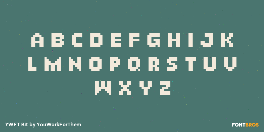 YWFT Bit Font Poster #2