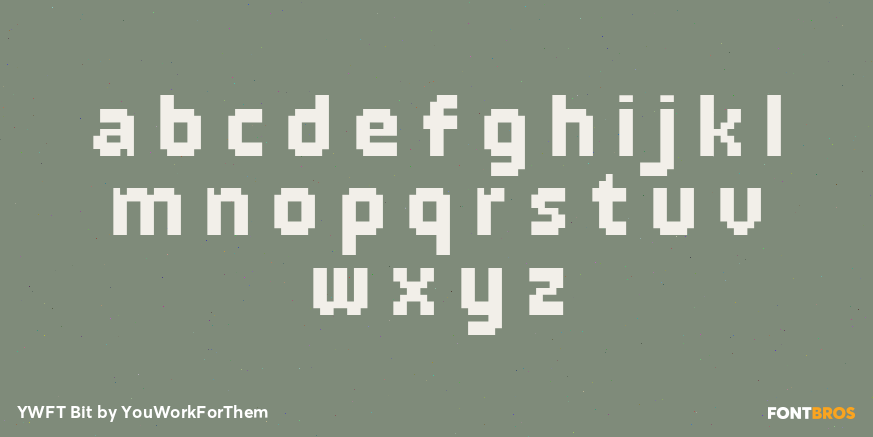 YWFT Bit Font Poster #3