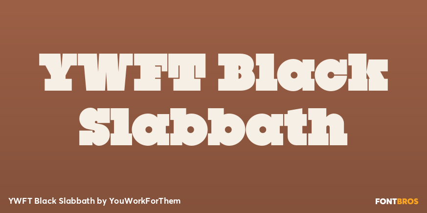 YWFT Black Slabbath Font Poster #1