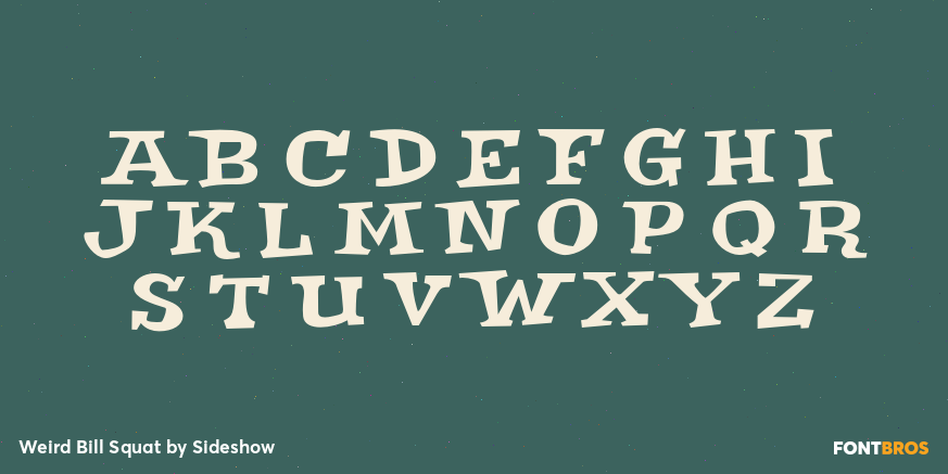 Weird Bill Squat Font Poster #2