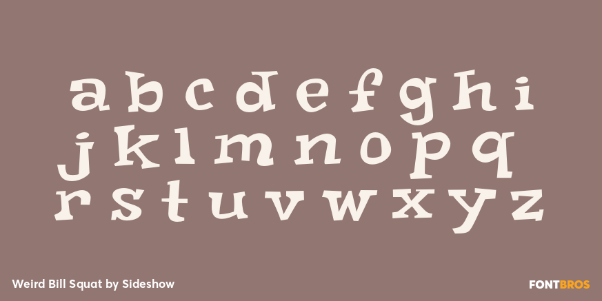 Weird Bill Squat Font Poster #3
