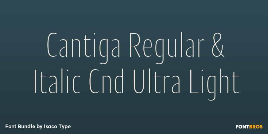 Cantiga Regular & Italic Cnd Ultra Light Poster