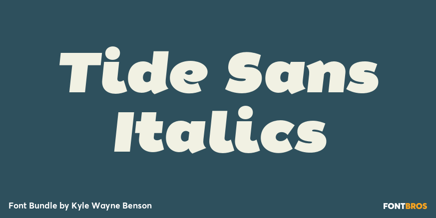 Tide Sans Italics Poster