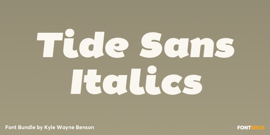 Tide Sans Italics Poster