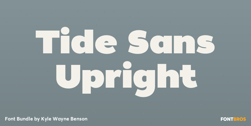 Tide Sans Upright Font Poster #1