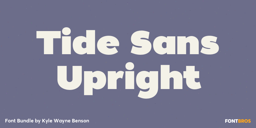 Tide Sans Upright Poster