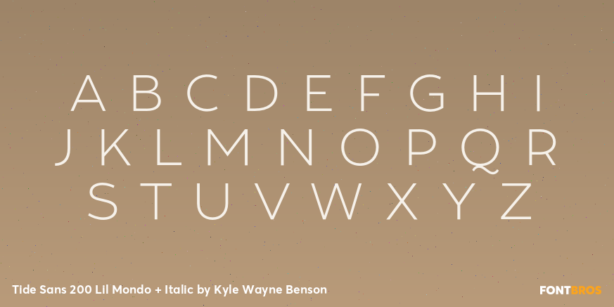 Tide Sans 200 Lil Mondo + Italic Font Poster #1