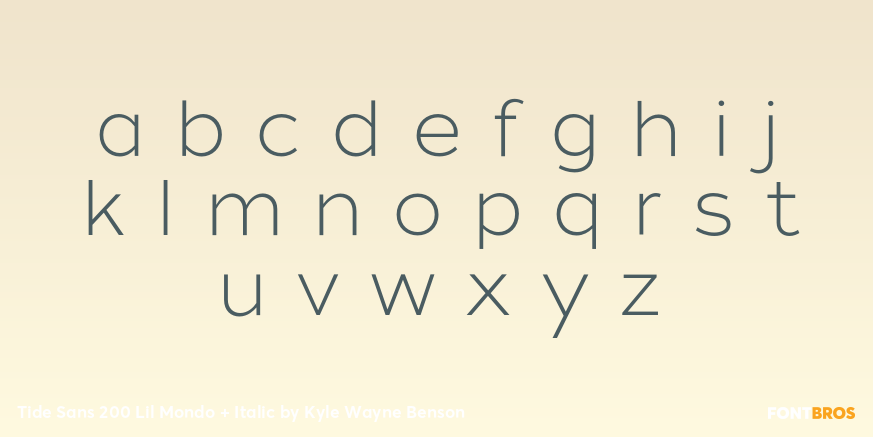 Tide Sans 200 Lil Mondo + Italic Font Poster #1