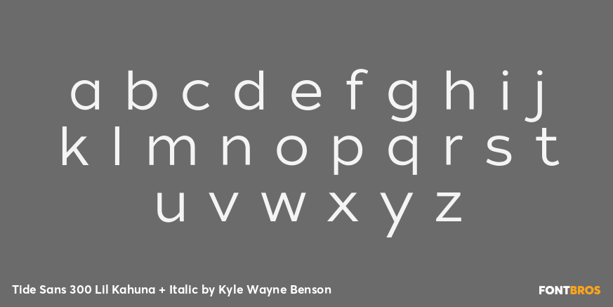 Tide Sans 300 Lil Kahuna + Italic Font Poster #3