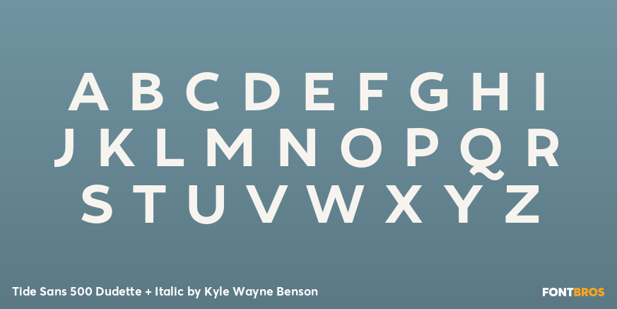 Tide Sans 500 Dudette + Italic Font Poster #1