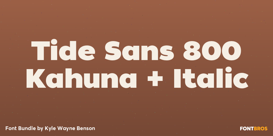 Tide Sans 800 Kahuna + Italic Font Poster #1