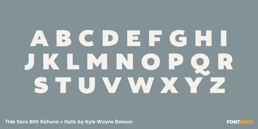 Tide Sans 800 Kahuna + Italic Font Poster #1