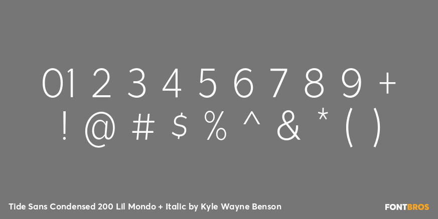 Tide Sans Condensed 200 Lil Mondo + Italic Font Poster #4