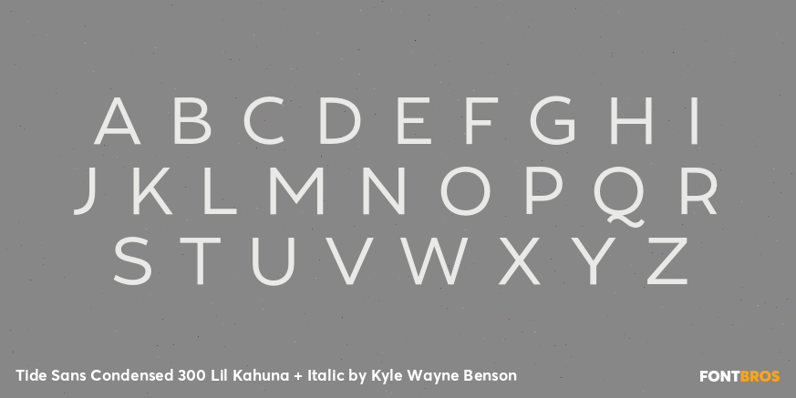 Tide Sans Condensed 300 Lil Kahuna + Italic Font Poster #2