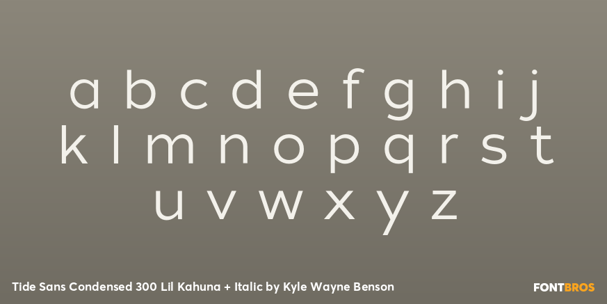 Tide Sans Condensed 300 Lil Kahuna + Italic Font Poster #1
