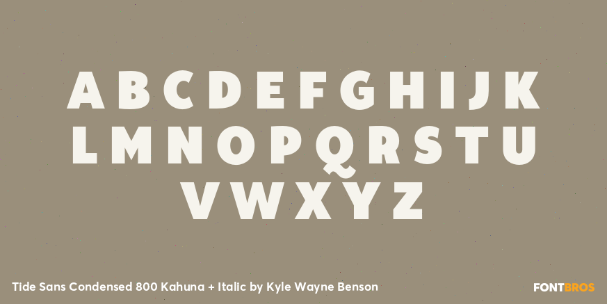 Tide Sans Condensed 800 Kahuna + Italic Font Poster #2