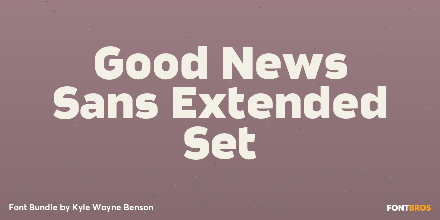 Good News Sans Extended Set Font Poster #1