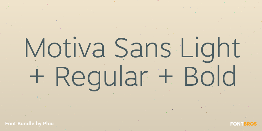 Motiva Sans Light + Regular + Bold Poster