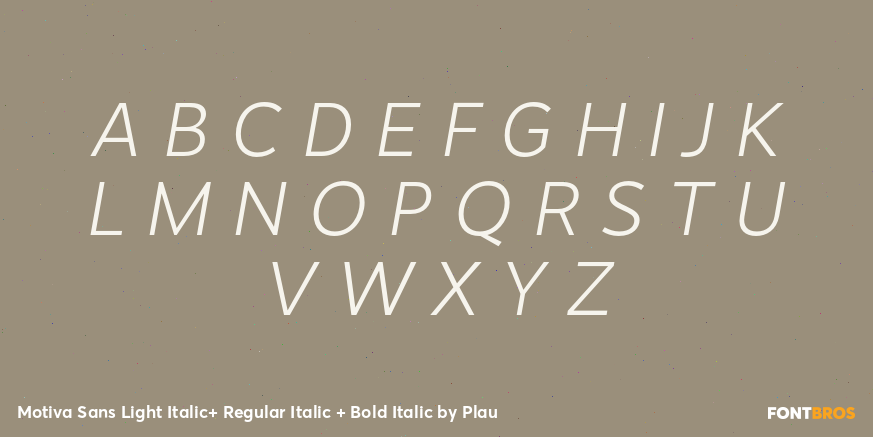 Motiva Sans Light Italic+ Regular Italic + Bold Italic Font Poster #1