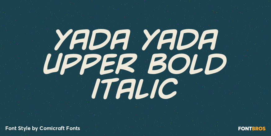 Yada Yada Upper Bold Italic Poster