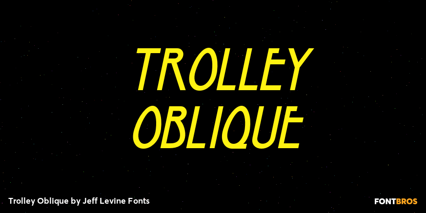 Trolley Oblique Font Poster #1