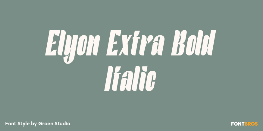 Elyon Extra Bold Italic Poster