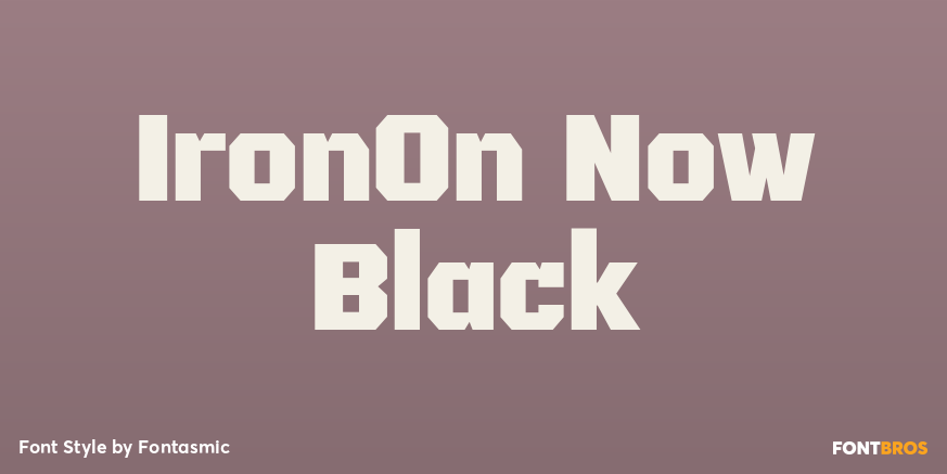 IronOn Now Black Font Poster #1