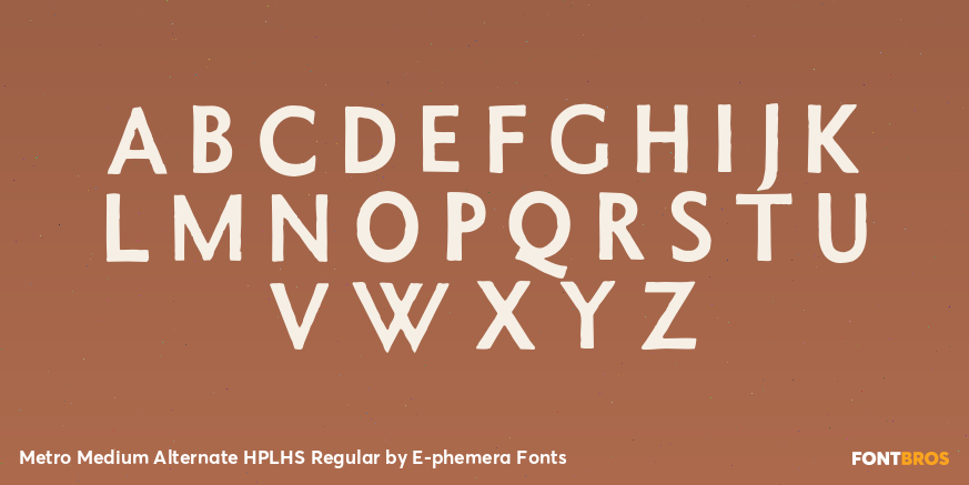 Metro Medium Alternate HPLHS Regular Font Poster #2