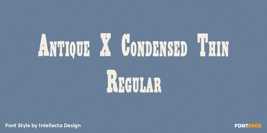 Antique X Condensed Thin Regular Poster