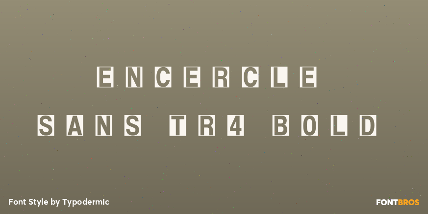 Encercle Sans TR4 Bold Font Poster #1