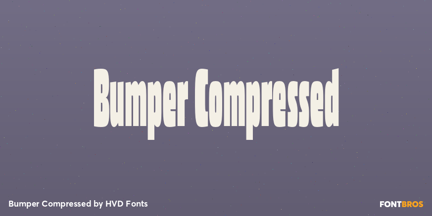 Bumper Compressed Font Poster #1