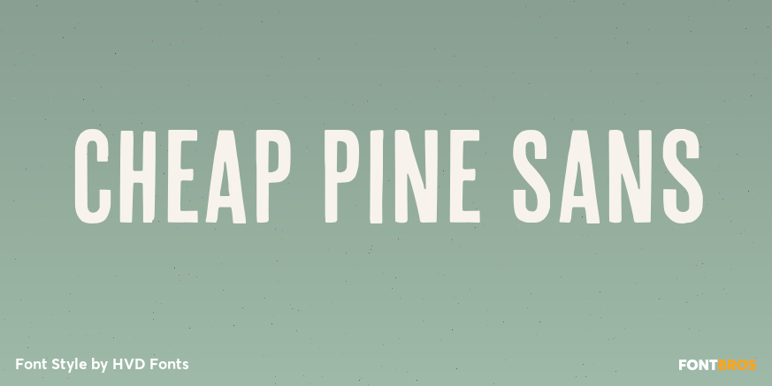 Cheap Pine Sans Poster