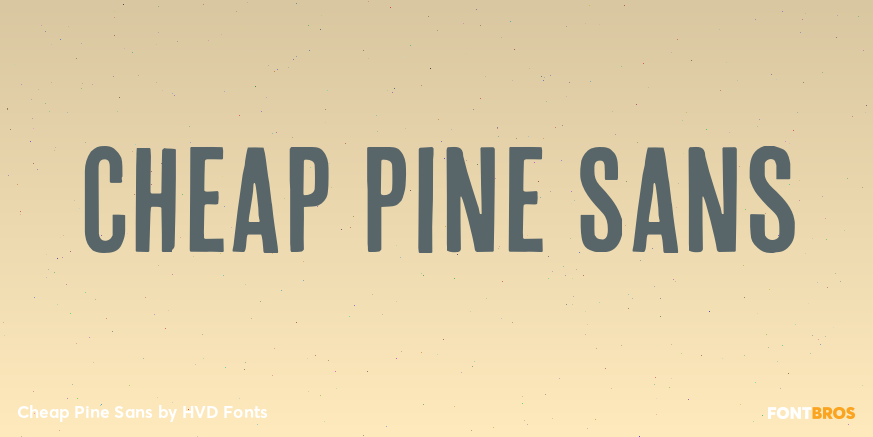 Cheap Pine Sans Poster