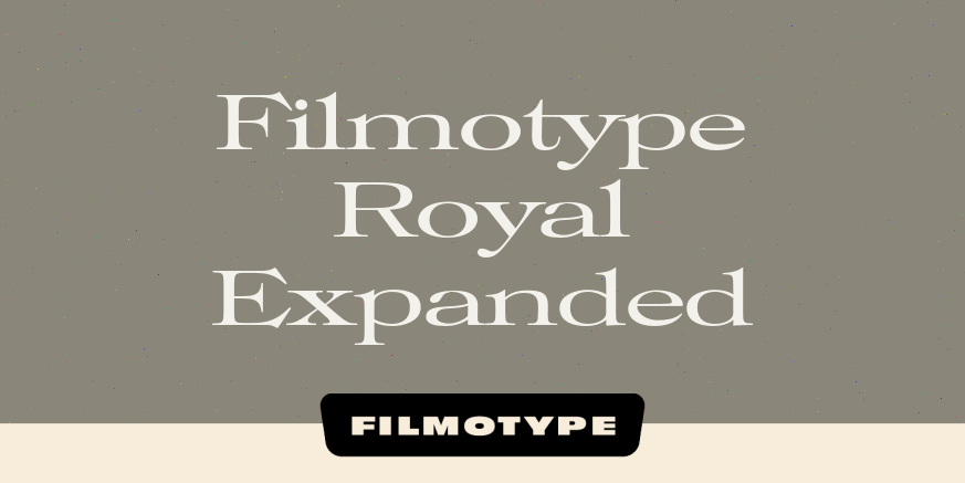 Filmotype Royal Expanded Font Poster #1
