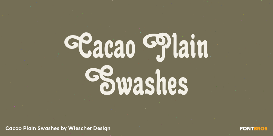 Cacao Plain Swashes Font Poster #1