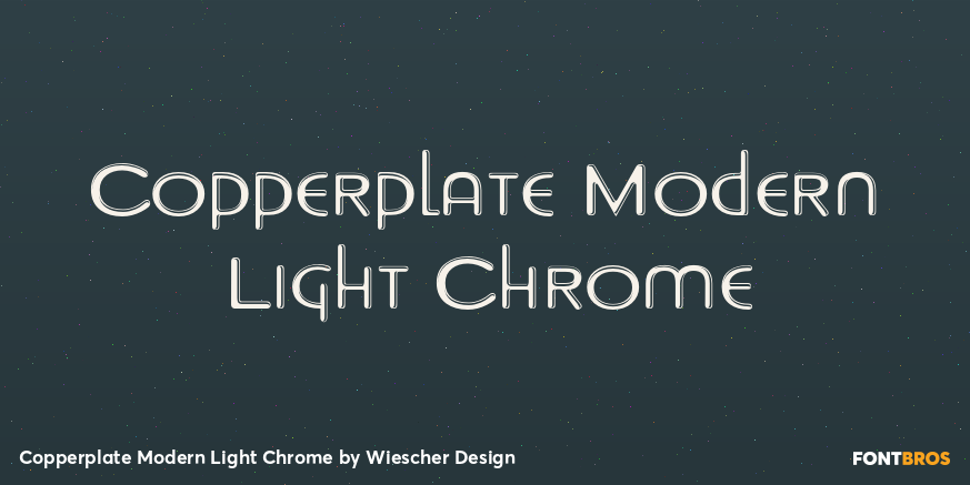 Copperplate Modern Light Chrome Font Poster #1