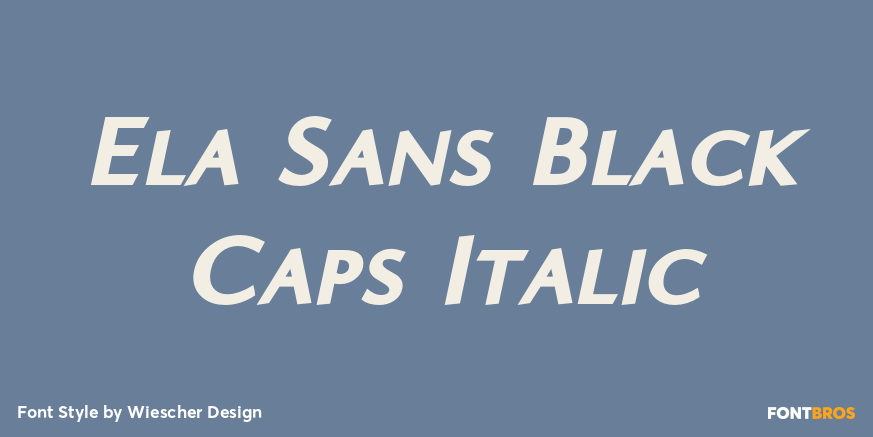 Ela Sans Black Caps Italic Font Poster #1