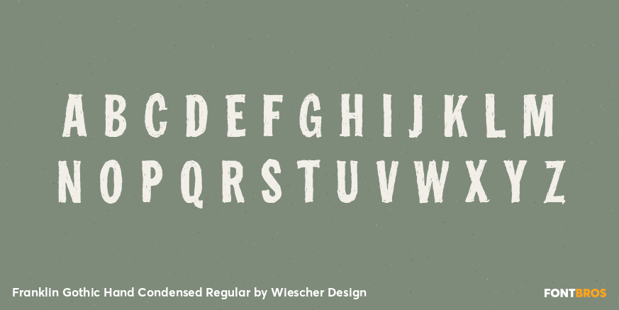 Franklin Gothic Hand Condensed Regular Font Poster #1