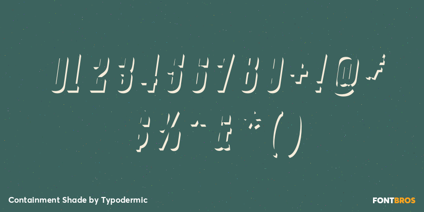 Containment Shade Font Poster #1