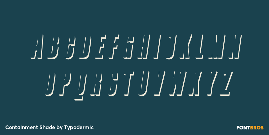 Containment Shade Font Poster #1