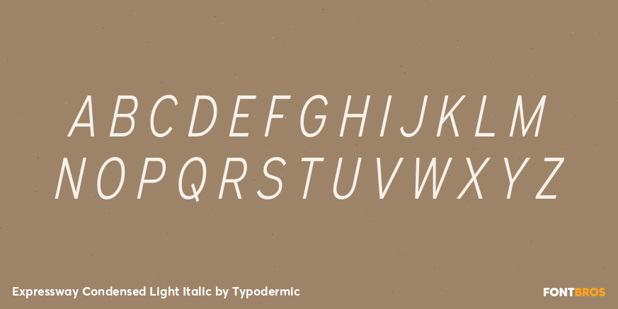 Expressway Condensed Light Italic Font Poster #2