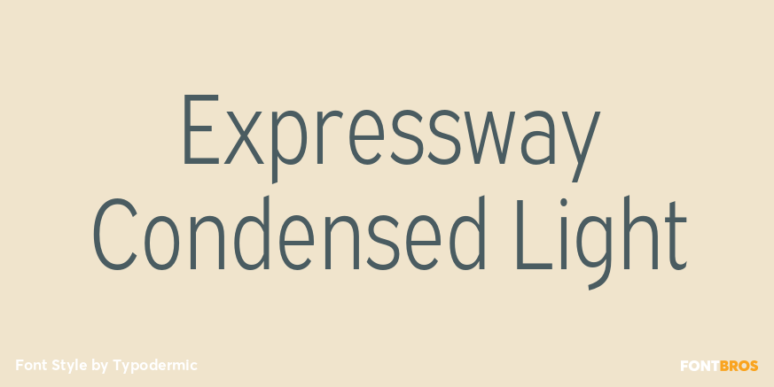 Expressway Condensed Light Font Poster #1