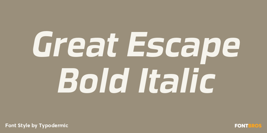 Great Escape Bold Italic Font Poster #1