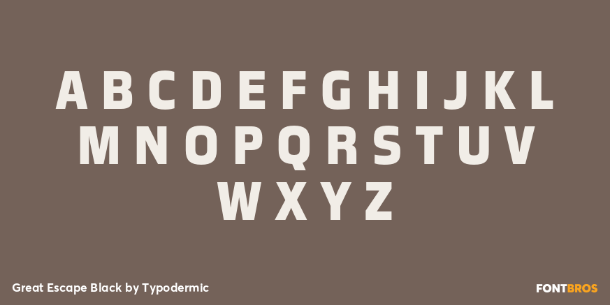 Great Escape Black Font Poster #1